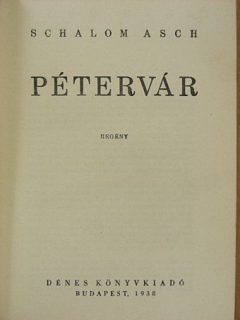 Schalom Asch - Pétervár [antikvár]