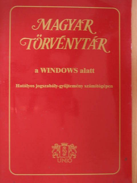 Magyar törvénytár a WINDOWS alatt [antikvár]