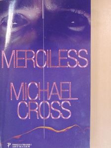 Michael Cross - Merciless [antikvár]