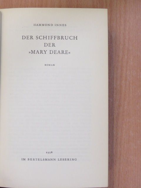Hammond Innes - Der Schiffbruch der »Mary Deare« [antikvár]