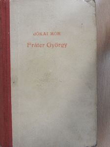 Jókai Mór - Fráter György I-II. [antikvár]