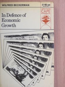 Wilfred Beckerman - In Defence of Economic Growth [antikvár]