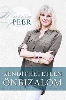 Marisa Peer - Rendíthetetlen önbizalom [eKönyv: epub, mobi]
