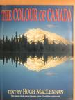 Hugh MacLennan - The Colour of Canada [antikvár]