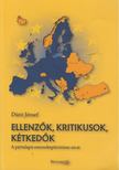 Dúró József - Ellenzők, kritikusok, kétkedők - A pártalapú euroszkepticizmus arcai [antikvár]