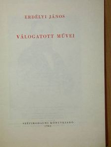 Erdélyi János - Erdélyi János válogatott művei [antikvár]