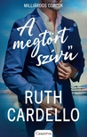 Ruth Cardello - A megtört szívű [eKönyv: epub, mobi]