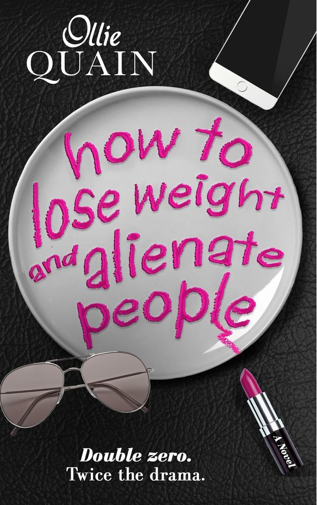 QUAIN, OLLIE - How to Lose Weight and Alienate People [antikvár]