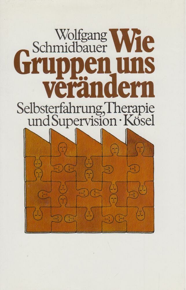 Wolfgang Schmidbauer - Wie Gruppen uns verändern [antikvár]