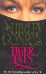 Shirley Conran - Tiger Eyes [antikvár]
