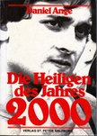 Daniel Ange - Die Heiligen des Jahres 2000 [antikvár]