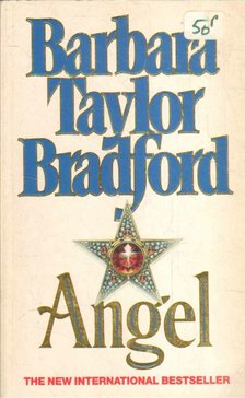 Barbara Taylor BRADFORD - Angel [antikvár]