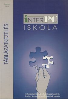 BÁRTFAI BARNABÁS - InterPC iskola - Táblázatkezelés [antikvár]