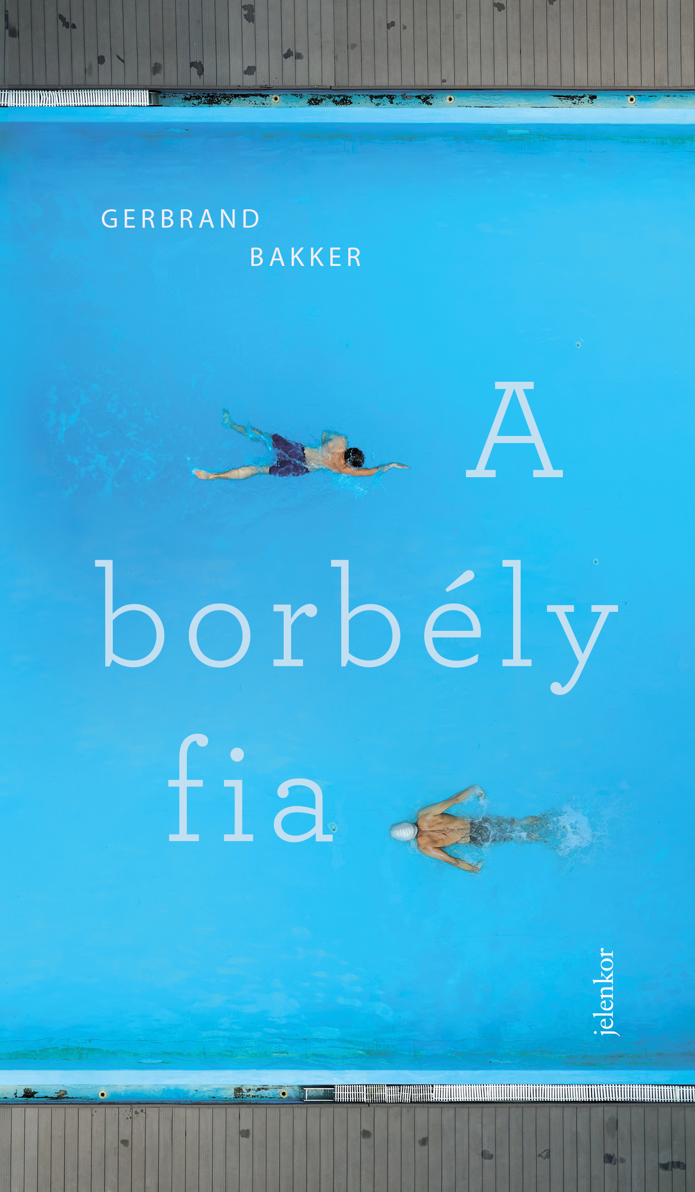Gerbrand Bakker - A borbély fia [eKönyv: epub, mobi]