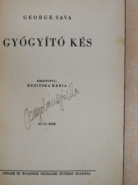 George Sava - Gyógyító kés [antikvár]