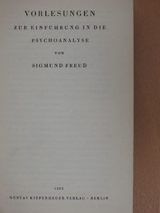 Sigmund Freud - Vorlesungen zur Einführung in die Psychoanalyse [antikvár]