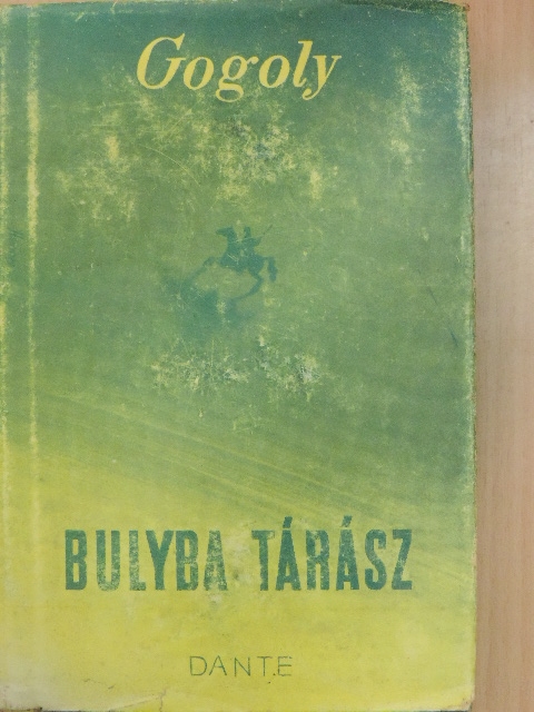 Nikoláj Gogoly - Bulyba Tárász [antikvár]
