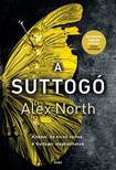 Alex North - A Suttogó [eKönyv: epub, mobi]
