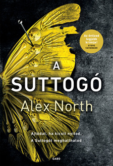 Alex North - A Suttogó [eKönyv: epub, mobi]