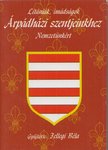 Jellegi Béla - Litániák, imádságok Árpádházi szentjeinkhez Nemzetünkért [antikvár]