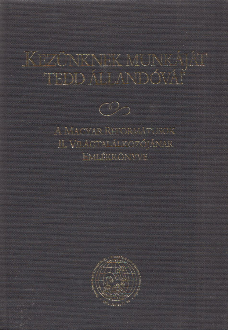 Bütösi János - "Kezünknek munkáját tedd állandóvá!" [antikvár]