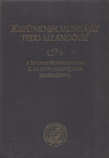 Bütösi János - "Kezünknek munkáját tedd állandóvá!" [antikvár]