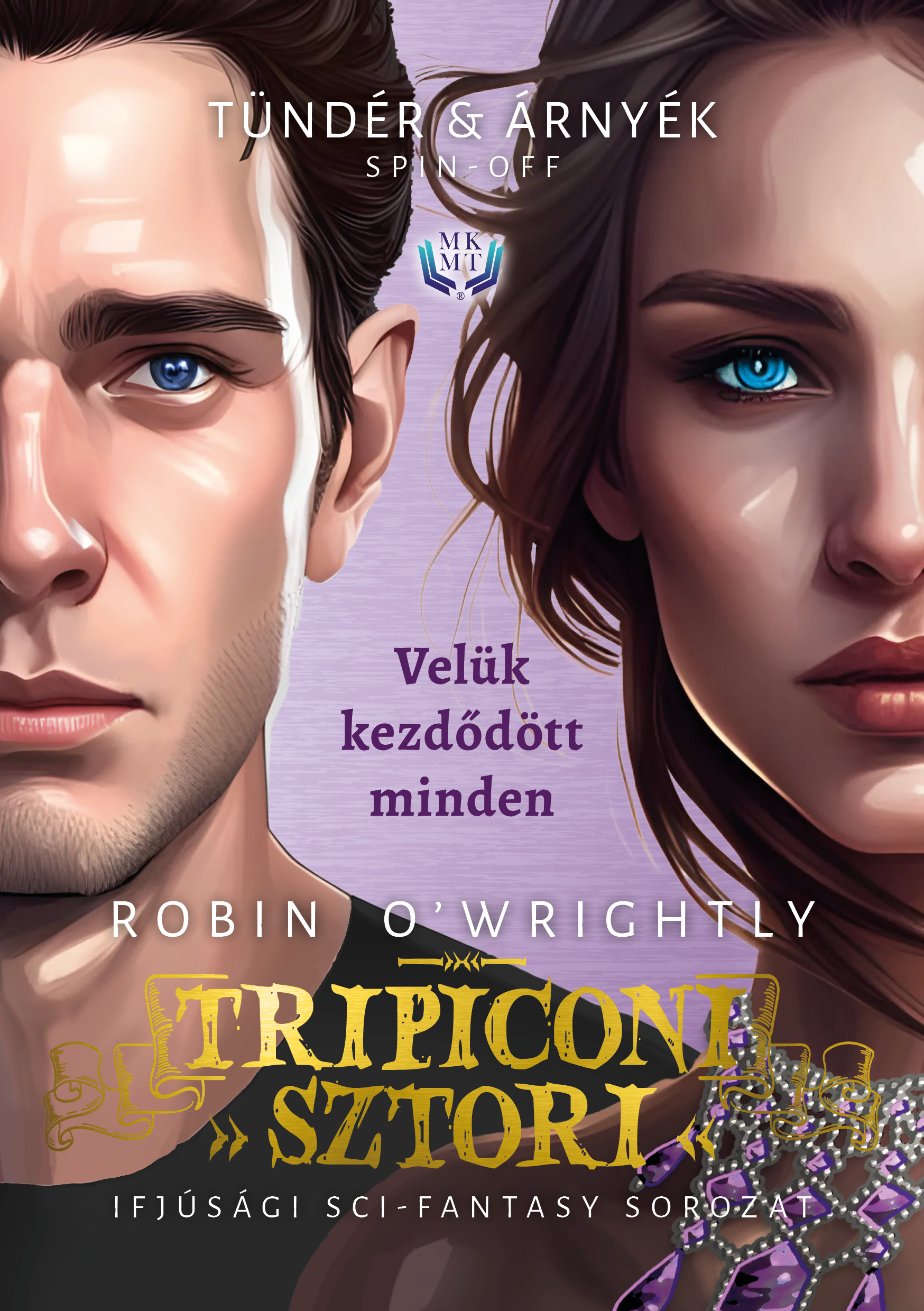 O'Wrightly Robin - Tündér &amp; Árnyék [eKönyv: epub, mobi]