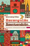Morcsányi Elza - Barangolás Szentendrén - Történetek a művészetek városából [eKönyv: epub, mobi]