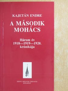 Kajetán Endre - A második Mohács [antikvár]