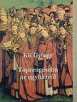 Kis György - Töprengéseim az egyházról [antikvár]