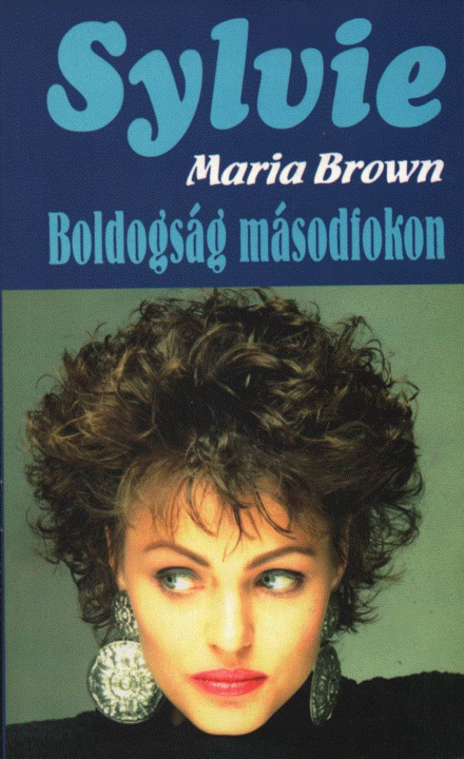 Maria Brown - Boldogság másodfokon [antikvár]