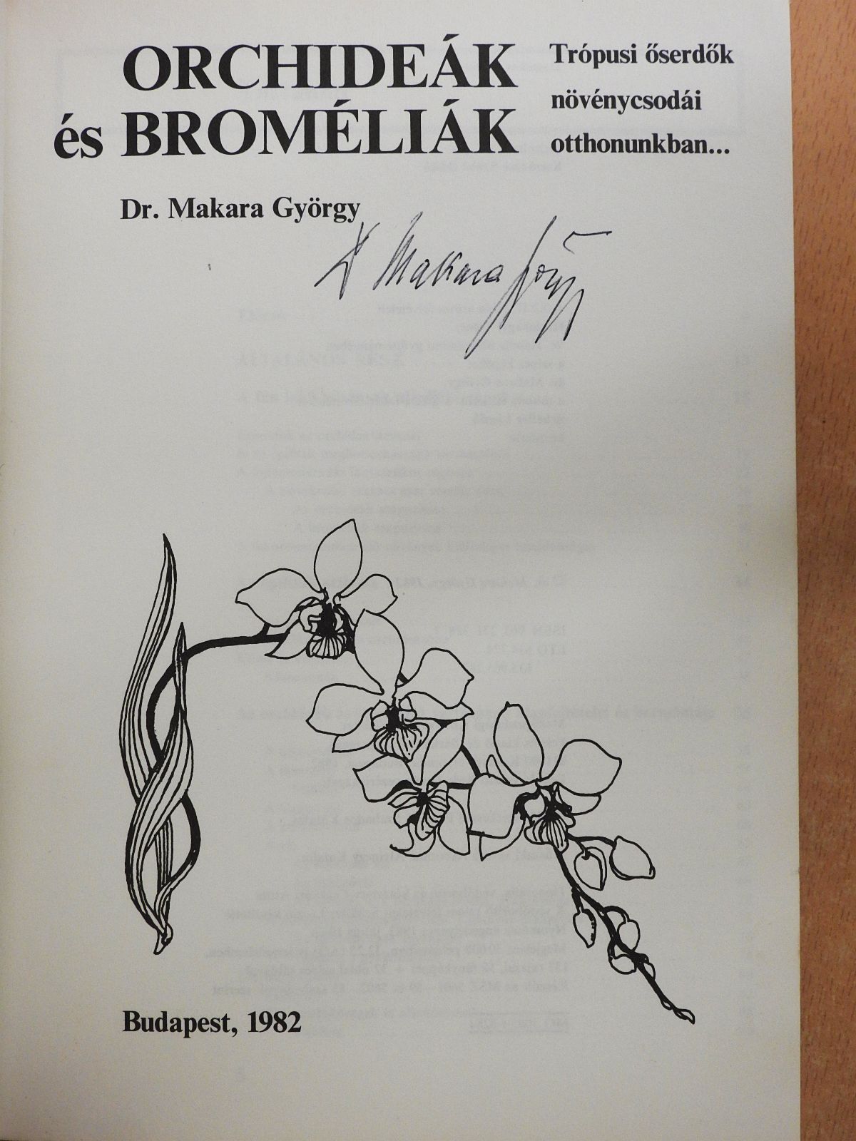 Dr. Makara György - Orchideák és broméliák (aláírt példány) [antikvár]