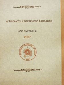 Bogoly József Ágoston - A Tiszántúli Történész Társaság Közleményei 2. [antikvár]