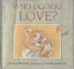 Martin Waddell - Who Do You Love? [antikvár]