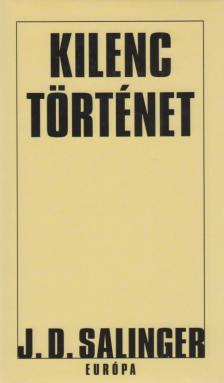 Salinger J. D. - Kilenc történet [antikvár]