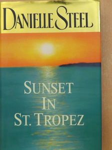 Danielle Steel - Sunset in St. Tropez [antikvár]