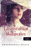 Böszörményi Gyula - Ambrózy báró esetei I. - Leányrablás Budapesten
