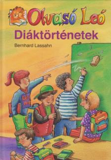 Bernhard Lassahn - Diáktörténetek [antikvár]
