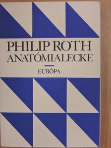 Philip Roth - Anatómialecke [antikvár]