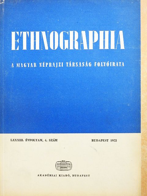 Andrásfalvy Bertalan - Ethnographia 1972/4. [antikvár]
