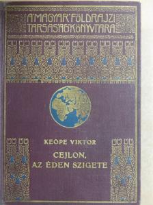 Dr. Keöpe Viktor - Cejlon, az éden szigete [antikvár]