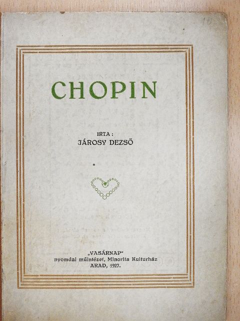 Járosy Dezső - Chopin [antikvár]