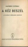 MAJTHÉNYI GYÖRGY - A kéz beszél [antikvár]