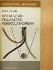 Kürti Jarmila - Kreativitásfejlesztés kisiskoláskorban [antikvár]
