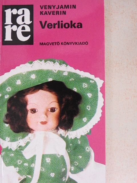Venyjamin Kaverin - Verlioka [antikvár]