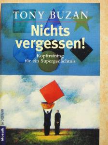 Tony Buzan - Nichts vergessen! [antikvár]
