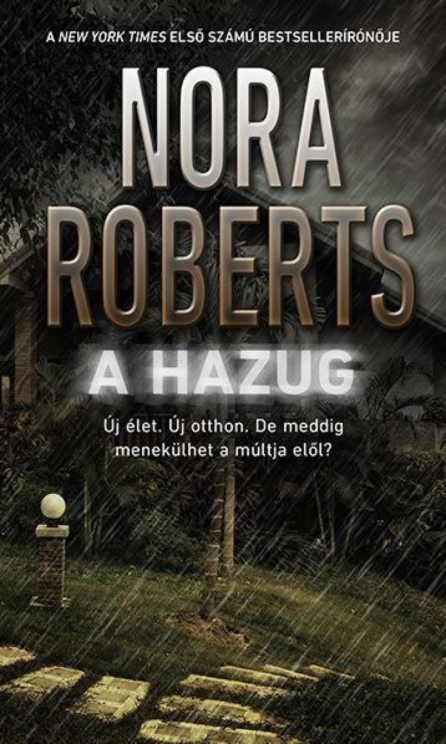 Nora Roberts - A hazug [antikvár]