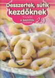 Desszertek, sütik kezdőknek [antikvár]