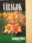 Valló László - Virágok ápolása a kertben [antikvár]