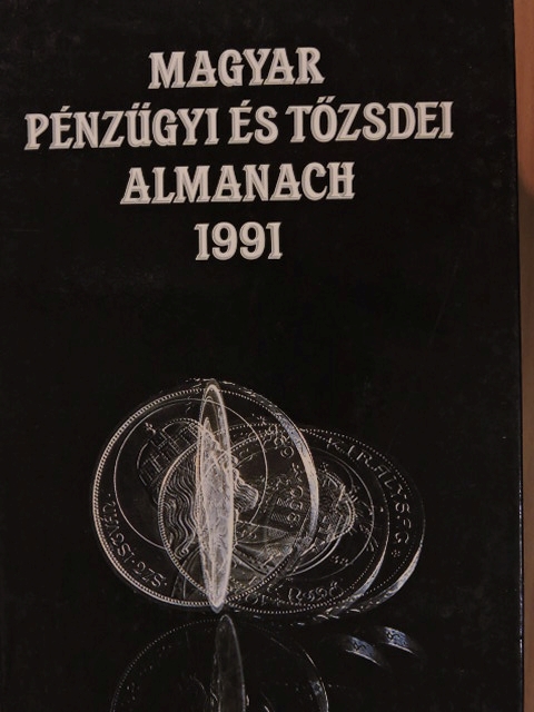Magyar pénzügyi és tőzsdei almanach 1991 [antikvár]
